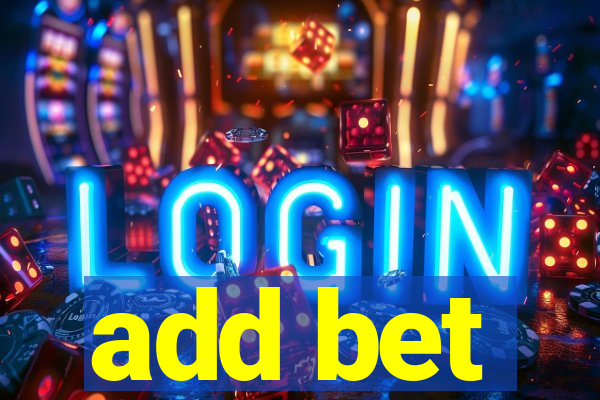 add bet